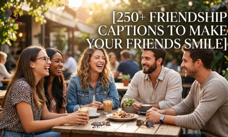 250+ Friendship Captions to Make Your Friends Smilev