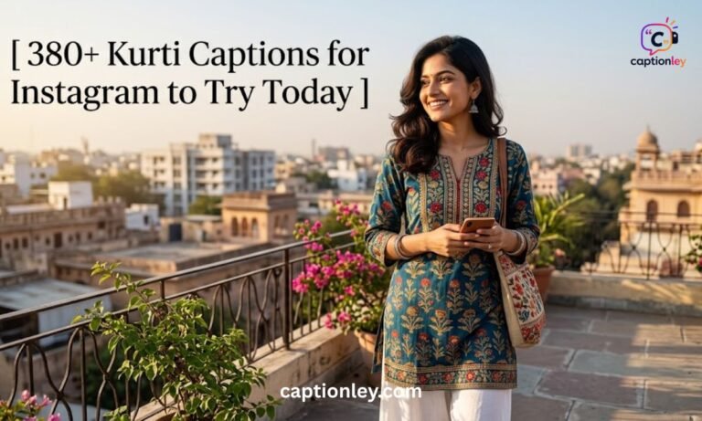 380+ Kurti Captions for Instagram to Try Today