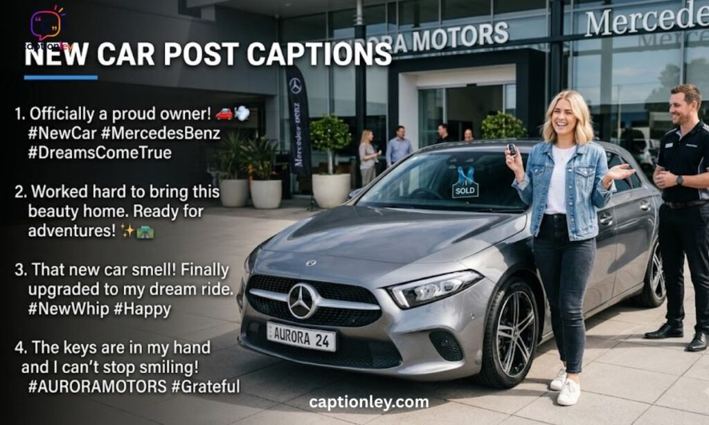 New Car Post Captions