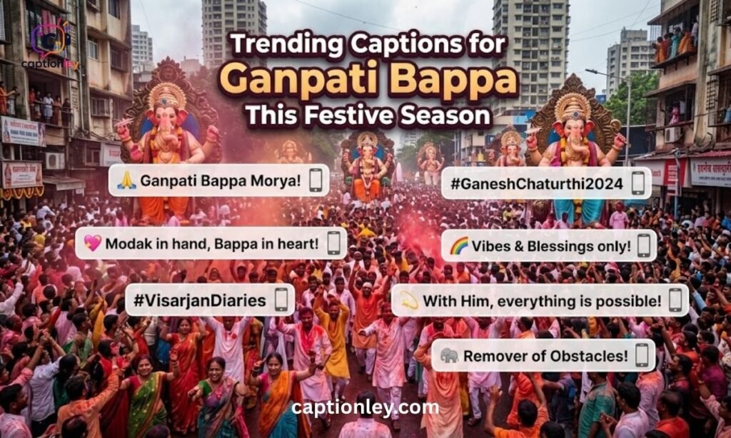 Trending Captions for Ganpati Bappa This Festive Season