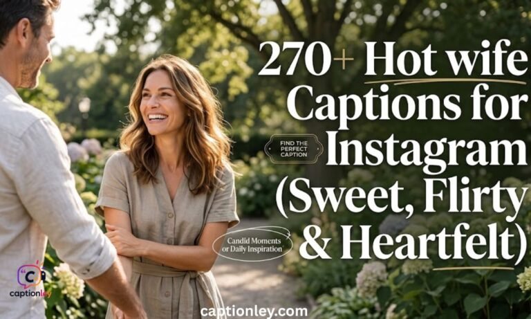 270+ Hot wife Captions for Instagram (Sweet, Flirty & Heartfelt)