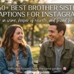 660+ Best Brother Sister Captions for Instagram