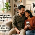 Best Instagram Captions For Husband Proven to Boost Love