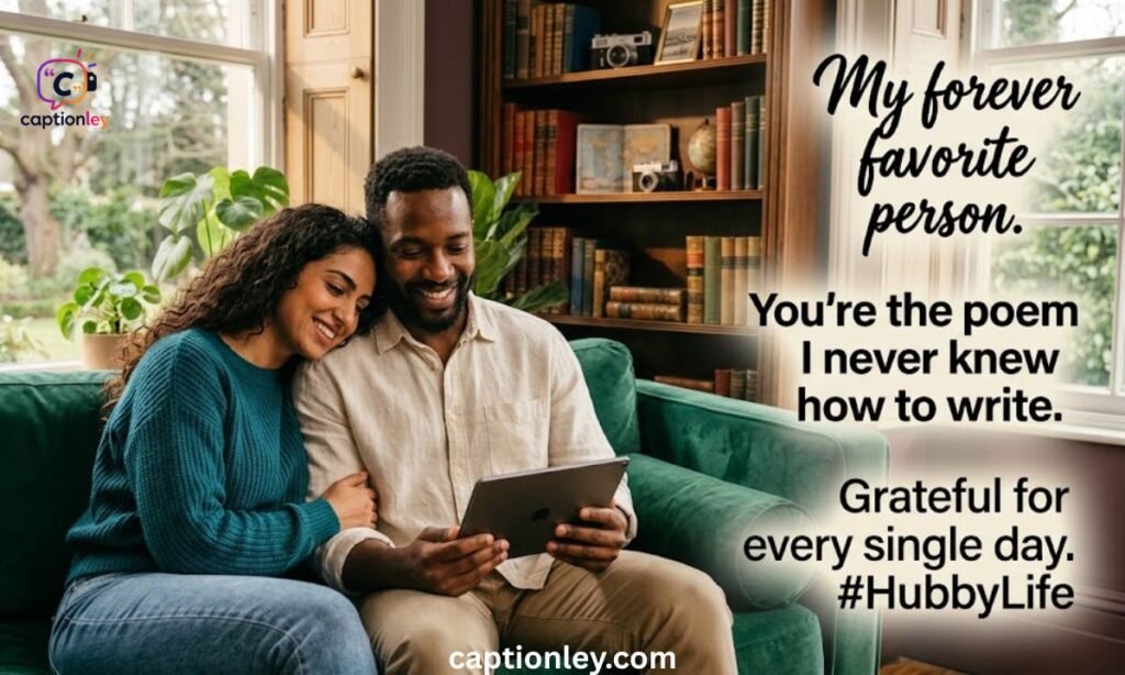 One Line Instagram Captions For Husband That Shine