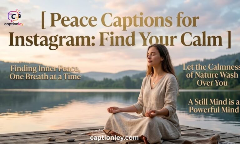 Peace Captions for Instagram Find Your Calm