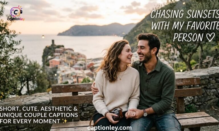 Short, Cute, Aesthetic & Unique Couple Captions for Every Moment