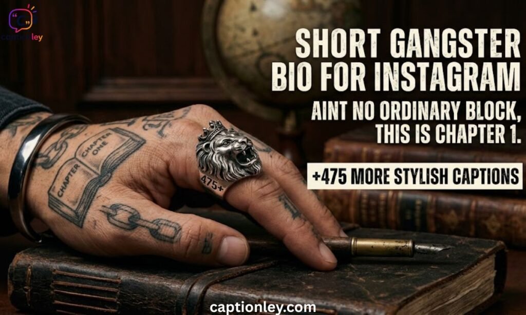 Short Gangster Bio for Instagram