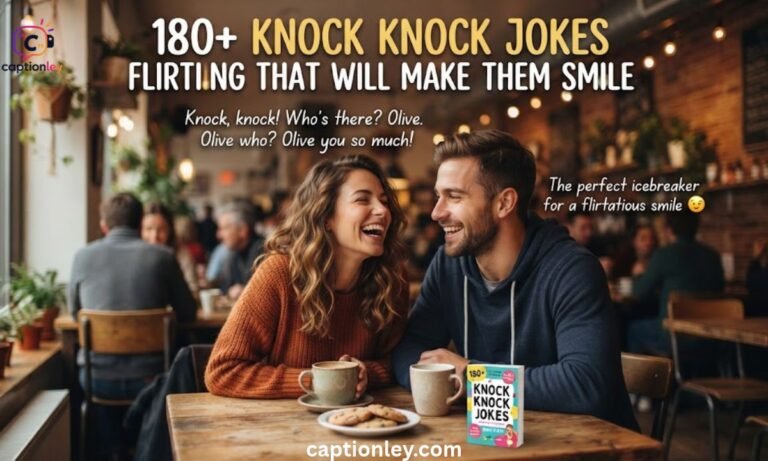 180+ Knock Knock Jokes Flirting That Will Make Them Smile