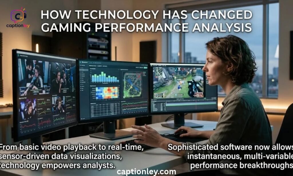 How Technology Has Changed Gaming Performance Analysis