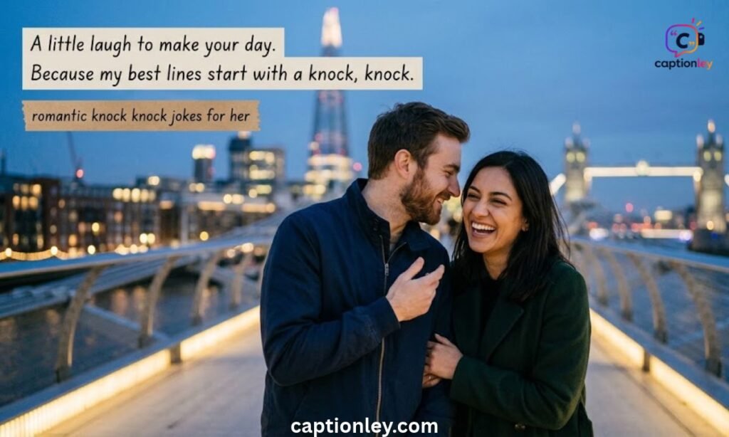 Romantic Knock Knock Jokes For Her