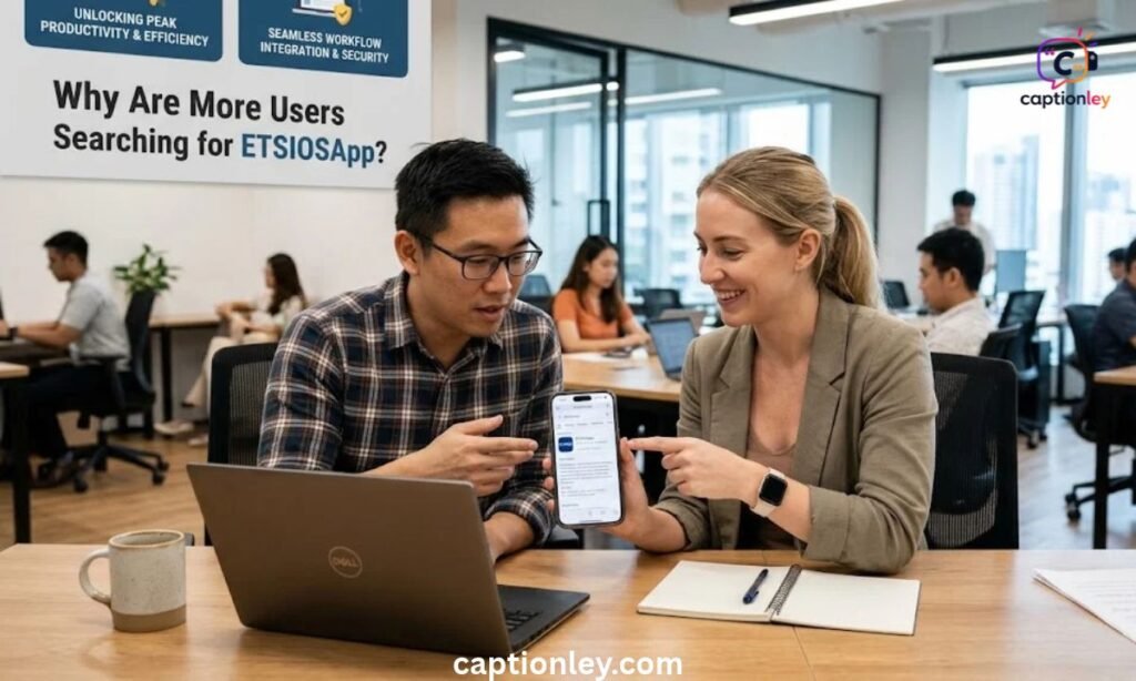 Why Are More Users Searching for ETSIOSApp?