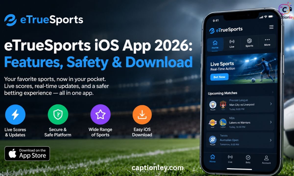eTrueSports iOS App 2026_ Features, Safety & Download